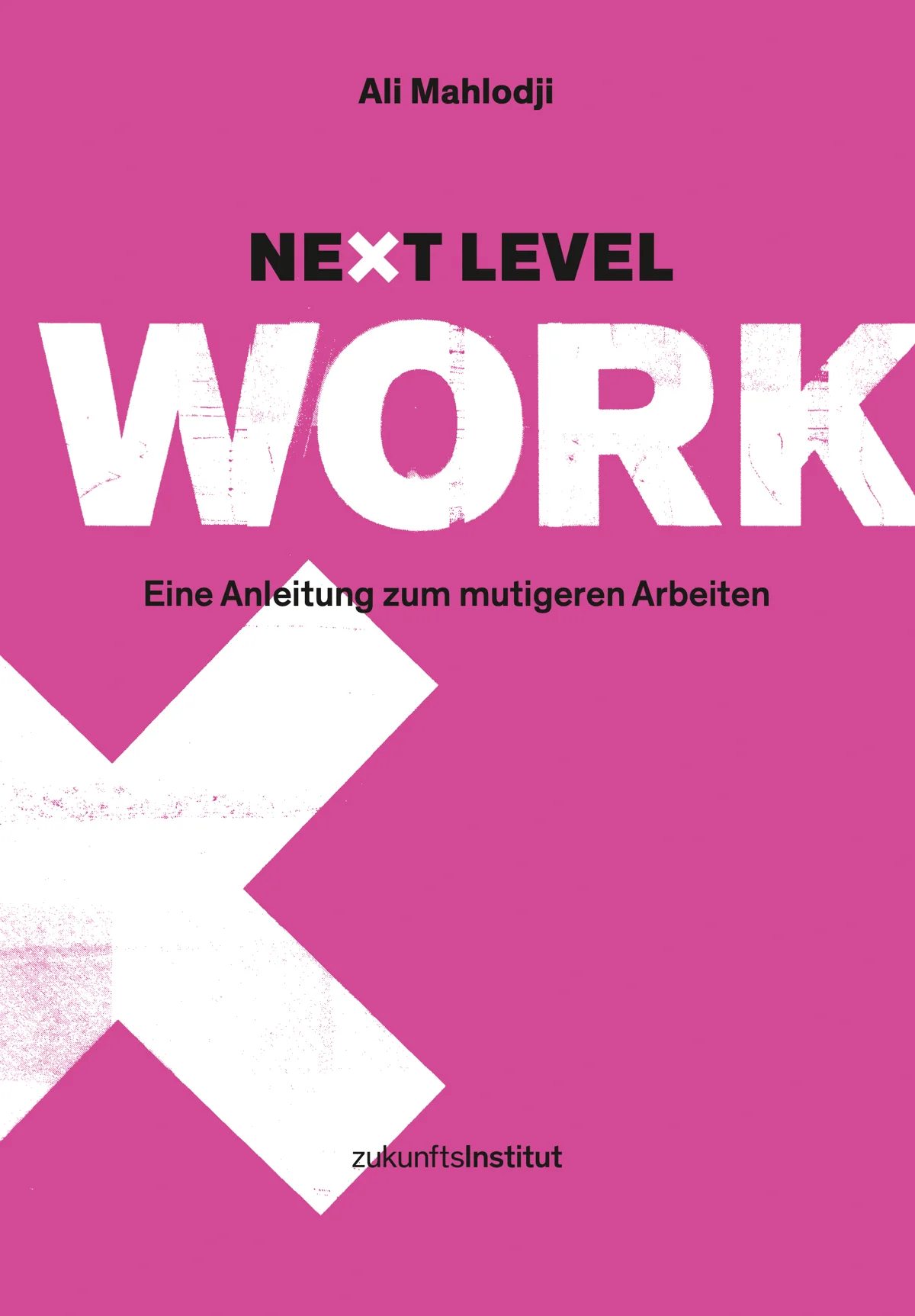 Buchcover: Next Level Work von Ali Mahlodji